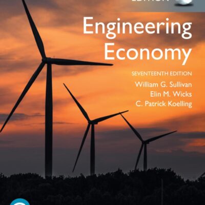 ENGINEERING ECONOMY: GLOBAL EDITION, 17TH EDITION