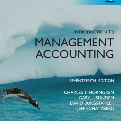 Introduction to Management Accounting, Global Edition