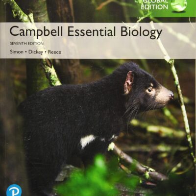 CAMPBELL ESSENTIAL BIOLOGY, GLOBAL EDITION, 7TH EDITION