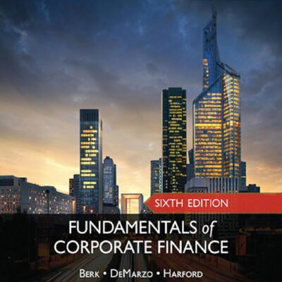 Fundamentals of Corporate Finance -- Global Edition