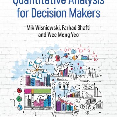 Quantitative Analysis for Decision Makers