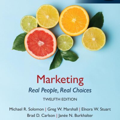 Marketing: Real People, Real Choices -- Global Edition