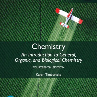 Chemistry: An Introduction to General, Organic, and Biological Chemistry, Global Edition