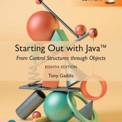 Starting Out with Java: From Control Structures through Objects, Global Edition