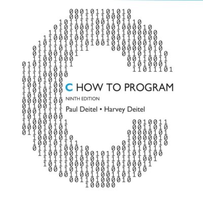C How to Program: With Case Studies in Applications and SystemsProgramming, Global Edition