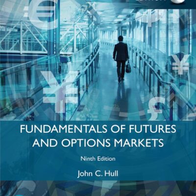 Fundamentals of Futures and Options Markets, Global Edition