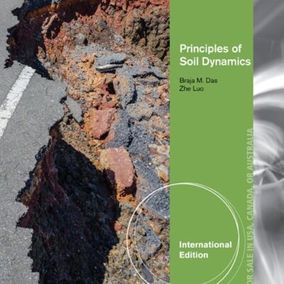 Principles of Soil Dynamics, International Edition