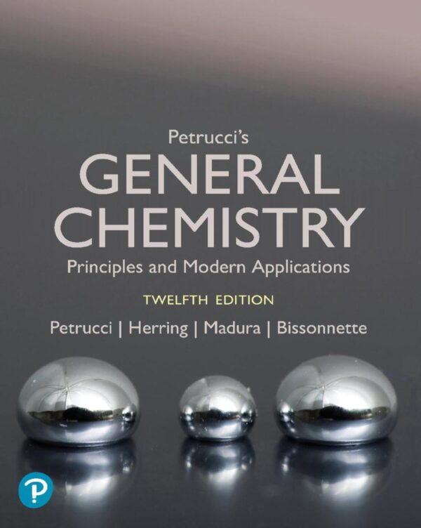 Petrucci's General Chemistry: Modern Principles and Applications: A Novel