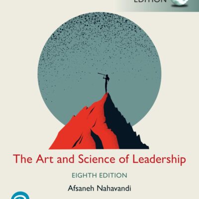 The Art and Science of Leadership -- Global Edition