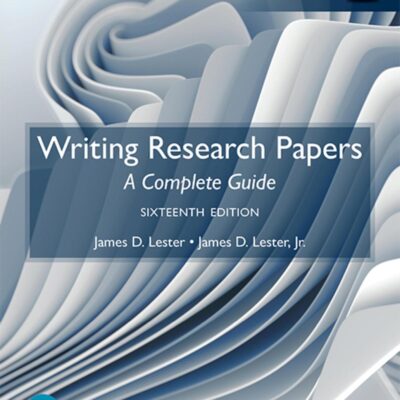 Writing Research Papers: A Complete Guide, Global Edition