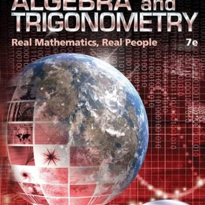 Algebra and Trigonometry: Real Mathematics, Real People