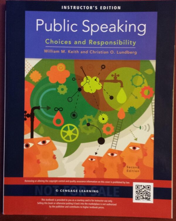 PUBLIC SPEAKING: CHOICES AND RESPONSIBILITY 2ND EDITION