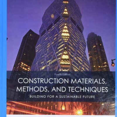 CONSTRUCTION MATERIALS, METHODS AND TECHNIQUES