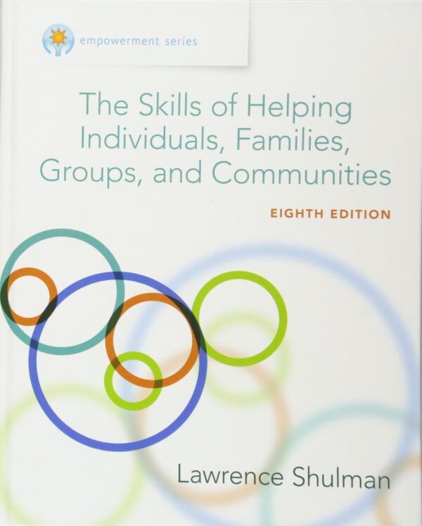 The Skills of Helping Individuals, Families, Groups, and Communities (Cengage Learning Empowerment Series)
