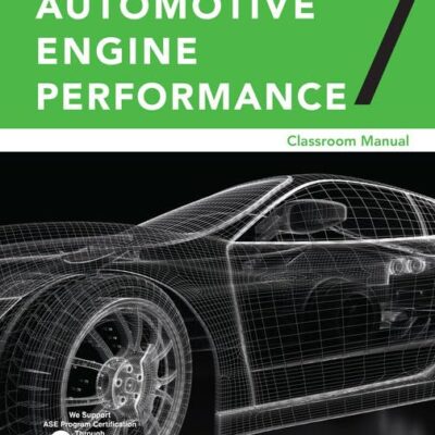 Today's Technician: Automotive Engine Performance, Classroom and Shop Manuals
