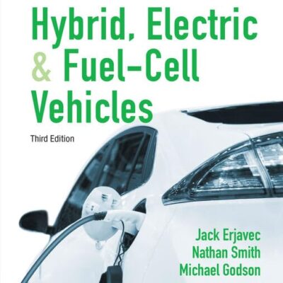 Hybrid, Electric and Fuel-Cell Vehicles: How Autocrats Are Reinventing Politics for the 21st Century (Mindtap Course List)