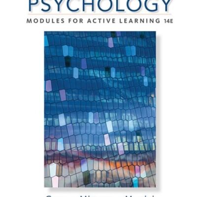 PSYCHOLOGY: MODULES FOR ACTIVE LEARNING, 14TH EDITION