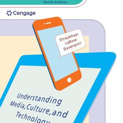 Media Now: Understanding Media, Culture, and Technology (Mindtap Course List)