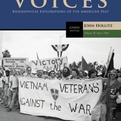 CONTENDING VOICES VII SINCE 1865: Biographical Explorations of the American Past: Since 1865: 2