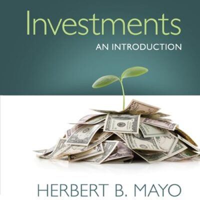 INVESTMENTS AN INTRODUCTION, 12TH EDITION | 12TH EDITION