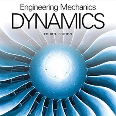 ENGINEERING MECHANICS: DYNAMICS, SI EDITION 4TH EDITION