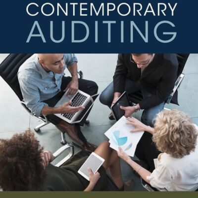 CONTEMPORARY AUDITING | 11TH EDITION |: Real Issues and Cases