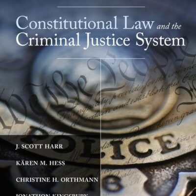 Constitutional Law and the Criminal Justice System (Mindtap Course List)