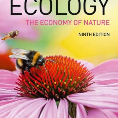 ECOLOGY: THE ECONOMY OF NATURE (NINTH EDITION)