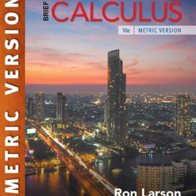 CALCULUS: AN APPLIED APPROACH, BRIEF, INTERNATIONAL METRIC EDITION, 10TH EDITION