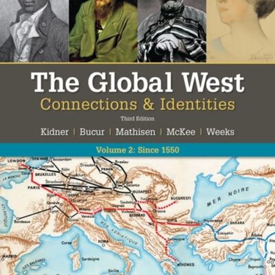 GLOBAL WEST CONNECTIONS & IDENITIES V2: Connections & Identities: Since 1550