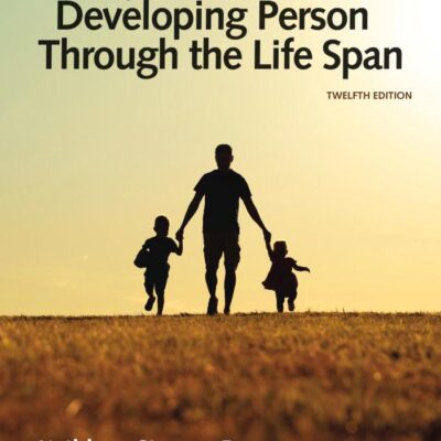 The Developing Person Through the Life Span
