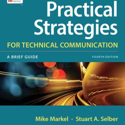 PRACTICAL STRATEGIES FOR TECHNICAL COMMUNICATION (INTERNATIONAL EDITION),4TH, EDITION