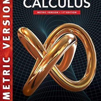 Calculus, International Metric Edition
