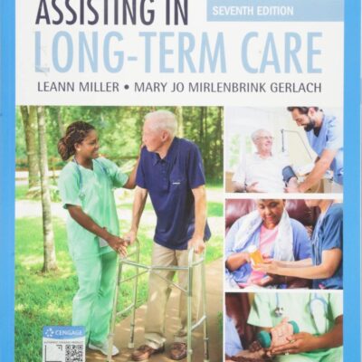 ASSISTING IN LONG-TERM CARE, 7TH EDITION (Mindtap Course List)