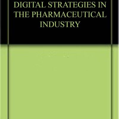 DIGITAL STRATEGIES IN THE PHARMACEUTICAL INDUSTRY