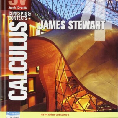 Single Variable Calculus: Concepts and Contexts, Enhanced Edition