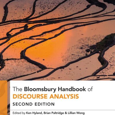 The Bloomsbury Handbook of Discourse Analysis (Bloomsbury Handbooks)