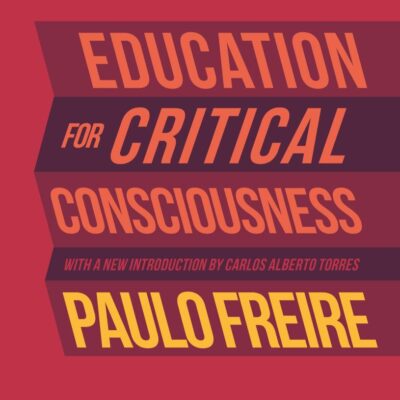 Education for Critical Consciousness