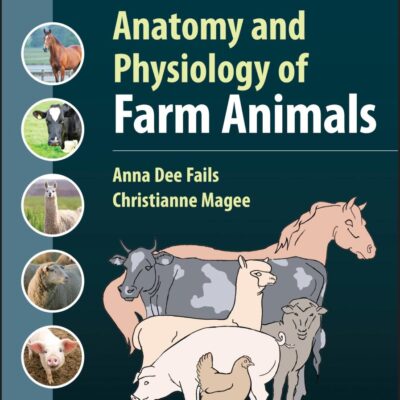 Anatomy and Physiology of Farm Animals