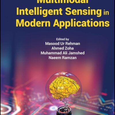 Multimodal Intelligent Sensing in Modern Applications