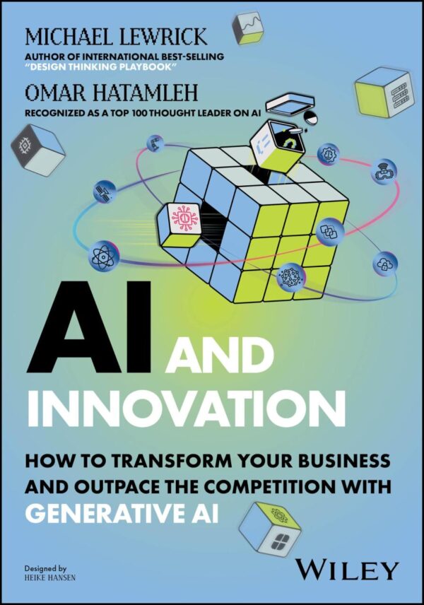 Ai & Innovation: How to Transform Your Business and Outpace the Competition With Generative Ai