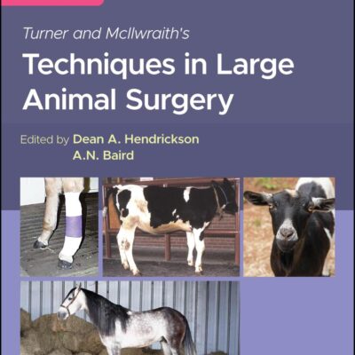 Turner and Mcilwraith's Techniques in Large Animal Surgery