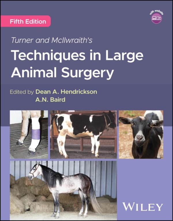 Turner and Mcilwraith's Techniques in Large Animal Surgery