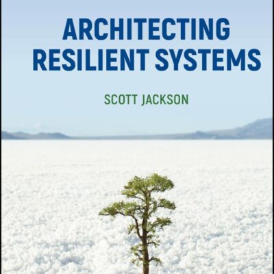 Architecting Resilient Systems