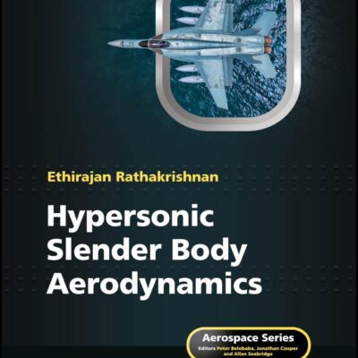 Hypersonic Slender Body Aerodynamics (Aerospace)