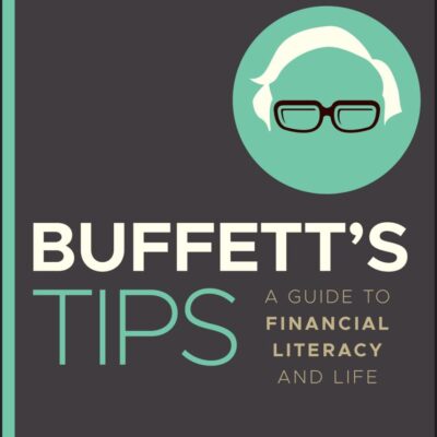 Buffett's Tips: A Guide to Financial Literacy and Life