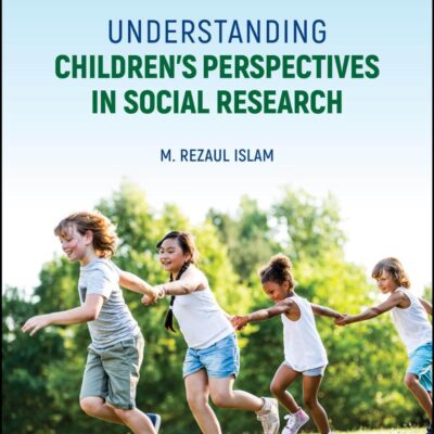 Understanding Children's Perspectives in Social Research