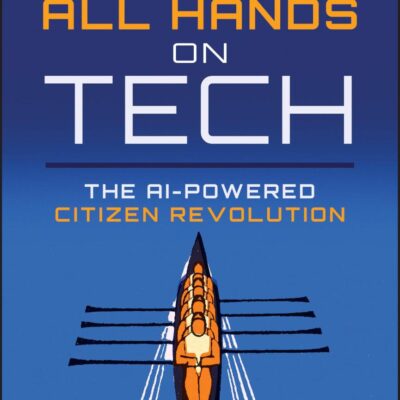 All Hands on Tech: The Ai-powered Citizen Revolution