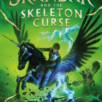 Skandar and the Skeleton Curse: Volume 4