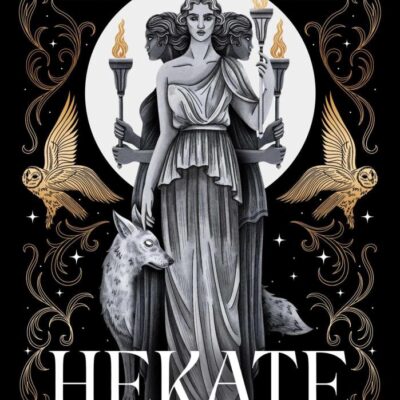 Hekate: The new immersive, electrifying Greek retelling from bestselling poet Nikita Gill